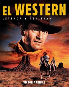 El western. Leyenda y realidad