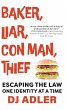 BAKER, LIAR, CON MAN, THIEF - Bild 1