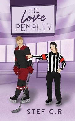 The Love Penalty - C R, Stef