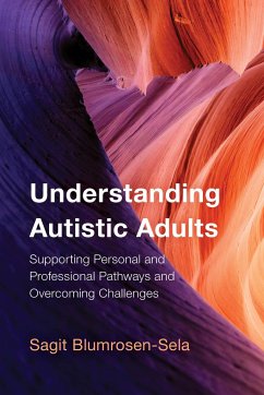 Understanding Autistic Adults - Blumrosen-Sela, Sagit