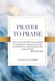 Prayer to Praise