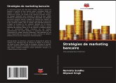 Stratégies de marketing bancaire