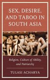 Sex, Desire, and Taboo in South Asia