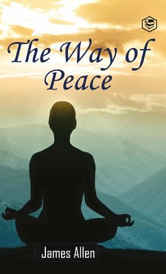 The Way of Peace (Hardcover Library Edition) - Allen, James