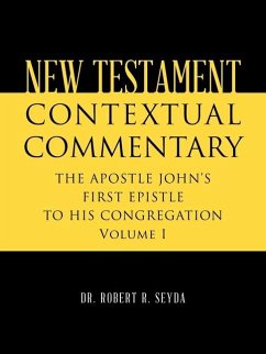 New Testament Contextual Commentary - Seyda, Robert R