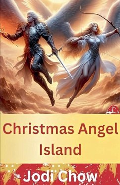 Christmas Angel Island - Chow, Jodi