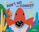 Don't Eat the Cleaners!