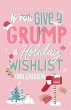 If You Give A Grump A Holiday Wishlist - Bild 1