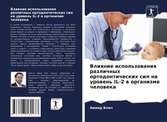 Vliqnie ispol'zowaniq razlichnyh ortodonticheskih sil na urowen' IL-2 w organizme cheloweka - Blich, Ammar
