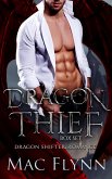 Dragon Thief Box Set (Dragon Shifter Romance) (eBook, ePUB)