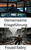 Gemeinsame Kriegsführung (eBook, ePUB)