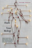 Hack Your Biology (eBook, ePUB)