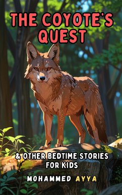 The Coyote's Quest (eBook, ePUB) - Ayya, Mohammed