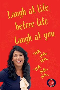 Laugh at life, Before Life Laugh at you - Rubi, Alina