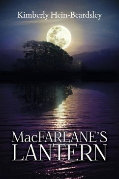 Macfarlane's Lantern - Hein-Beardsley, Kimberly