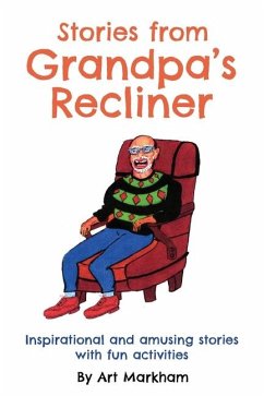 Stories from Grandpa's Recliner - Markham, Art