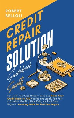 Credit Repair Solution Guidebook Secrets - Belloli, Robert