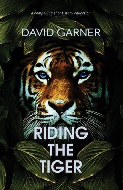 Riding The Tiger - Garner, David