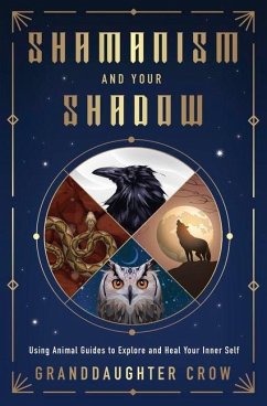 Shamanism and Your Shadow - Crow, Granddaughter