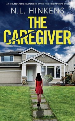 The Caregiver - Hinkens, N. L.