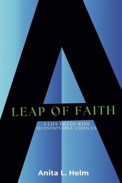 A Leap of Faith - Helm, Anita L