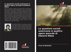 Le questioni sociali americane in quattro opere assurde di Edward Albee - Al-Khateeb, Firas