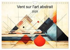 Vent sur l'art abstrait (Calendrier mural 2025 DIN A4 vertical), CALVENDO calendrier mensuel - Pagnon, Marie-Ange