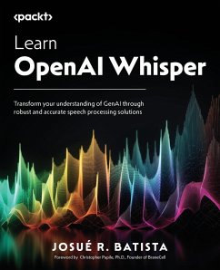 Learn OpenAI Whisper - Batista, Josué R.