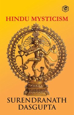 Hindu Mysticism [Paperback] Dasgupta, S. N. - Dasgupta, Surendranath