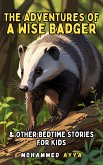 The Adventures of a Wise Badger (eBook, ePUB)