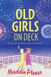 Old Girls on Deck - Bild 1