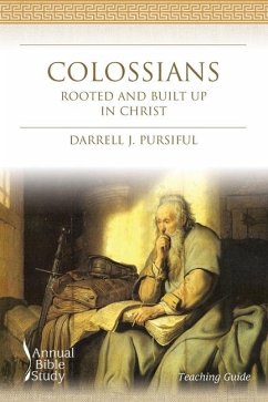 Colossians Annual Bible Study (Teaching Guide) - Pursiful, Darrell J