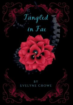 Tangled in Fae - Crowe, Evelyne