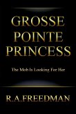 Grosse Pointe Princess