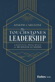The Touchstones of Leadership The Touchstones of Leadership