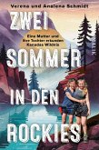 Zwei Sommer in den Rockies (eBook, ePUB)