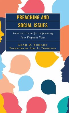 Preaching and Social Issues - Schade, Leah D