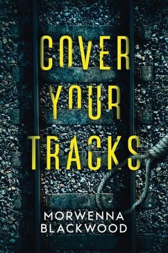 Cover Your Tracks - Blackwood, Morwenna