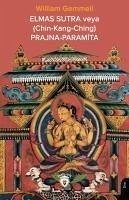 Elmas Sutra veya Chin-Kang-Ching Prajna - Paramita - Gemmell, William