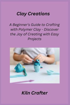 Clay Creations - Crafter, Kiln