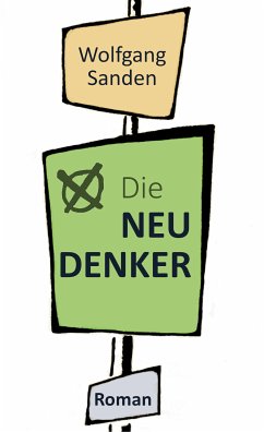 Die Neudenker (eBook, ePUB) - Sanden, Wolfgang