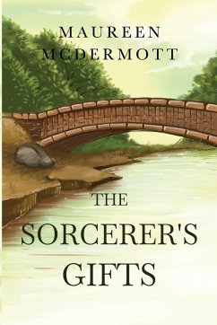 The Sorcerer's Gifts - McDermott, Maureen