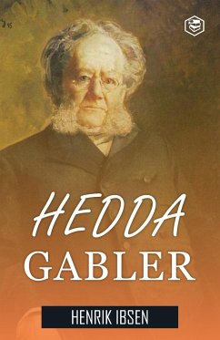 Hedda Gabler - Ibsen, Henrik