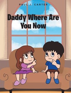 Daddy Where Are You Now - Carter, Paul J