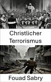 Christlicher Terrorismus (eBook, ePUB)