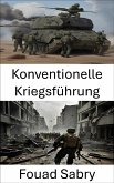 Konventionelle Kriegsführung (eBook, ePUB)