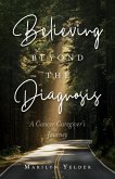 Believing Beyond the Diagnosis