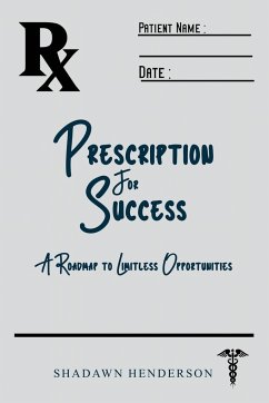 Prescription for Success - Henderson, Shadawn