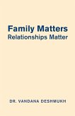 Family Matters, Relationships Matter