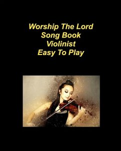 Worship The Lord Song Book Easy To Play - Taylor, Mary